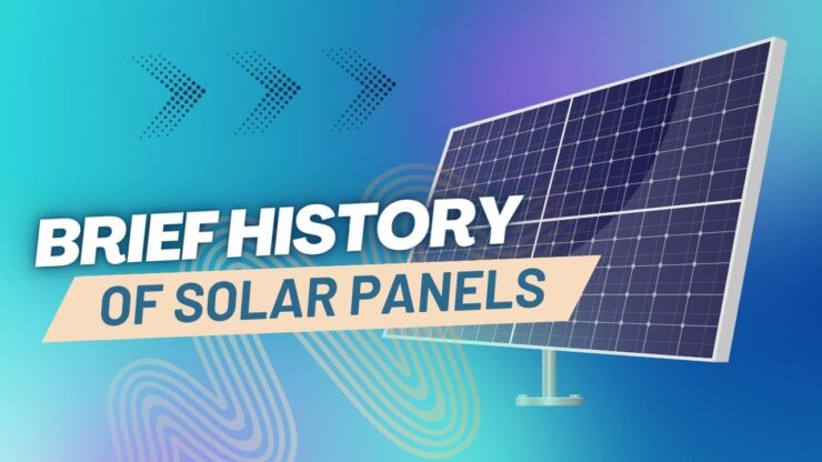 Brief History of Solar Panels